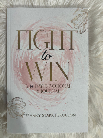 Fight to Win Devotional